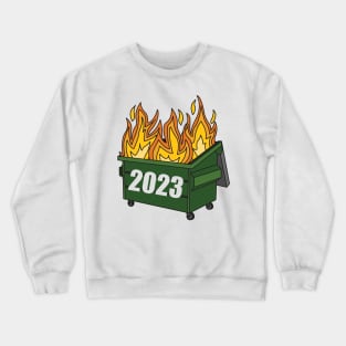 Dumpster Fire 2023 Funny Meme Viral Quarantine Crewneck Sweatshirt